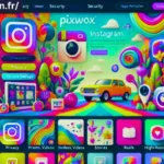 Pixwox Votre Outil Ultime pour Explorer et Télécharger des Photos Instagram