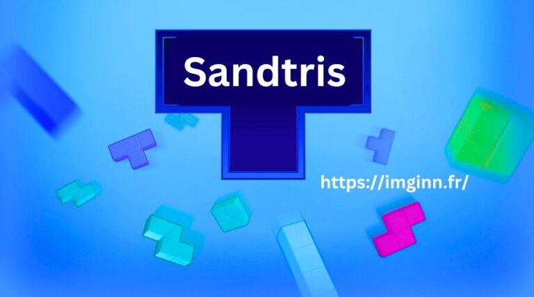Sandtris Tout ce que vous devez savoir sur ce jeu captivant