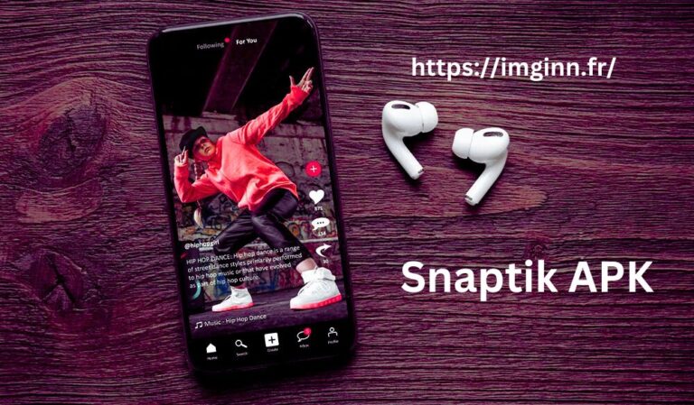 Snaptik APK Le Meilleur Téléchargeur de Vidéos TikTok sans Filigrane