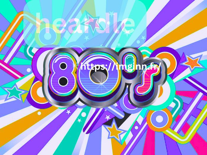 heardle 80s