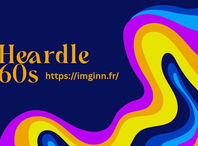 Heardle 60s Le Jeu Musical Nostalgique Qui Fait Revivre les Années 60